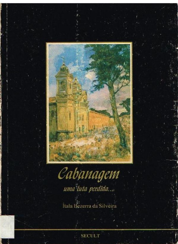 Cabanagem Uma luta perdida